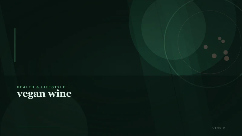 Vegan Wine: What It Is and How to Choose