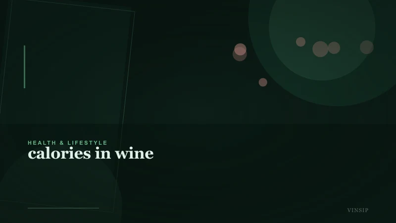 How Many Calories Are in Wine? A Practical Guide